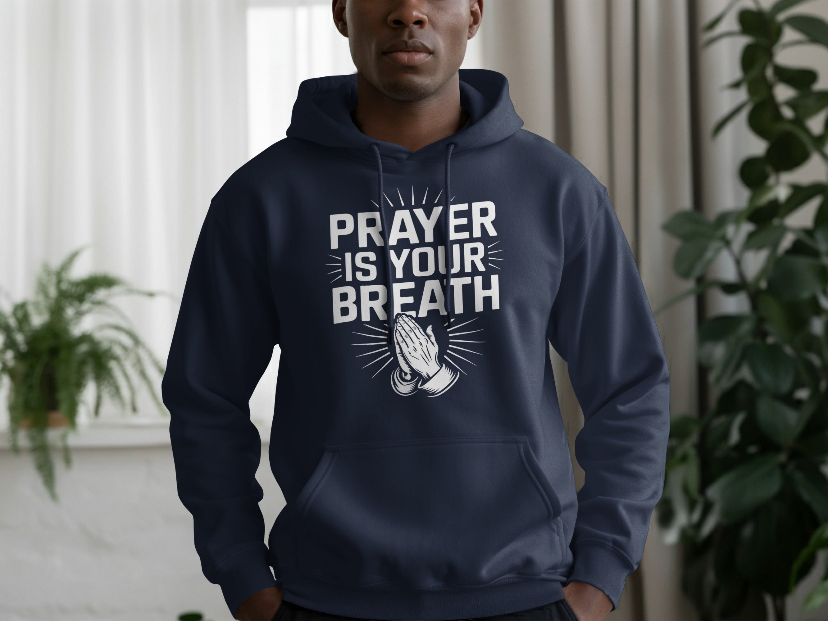 Prayer Is Your Breath Inspirational Hoodie