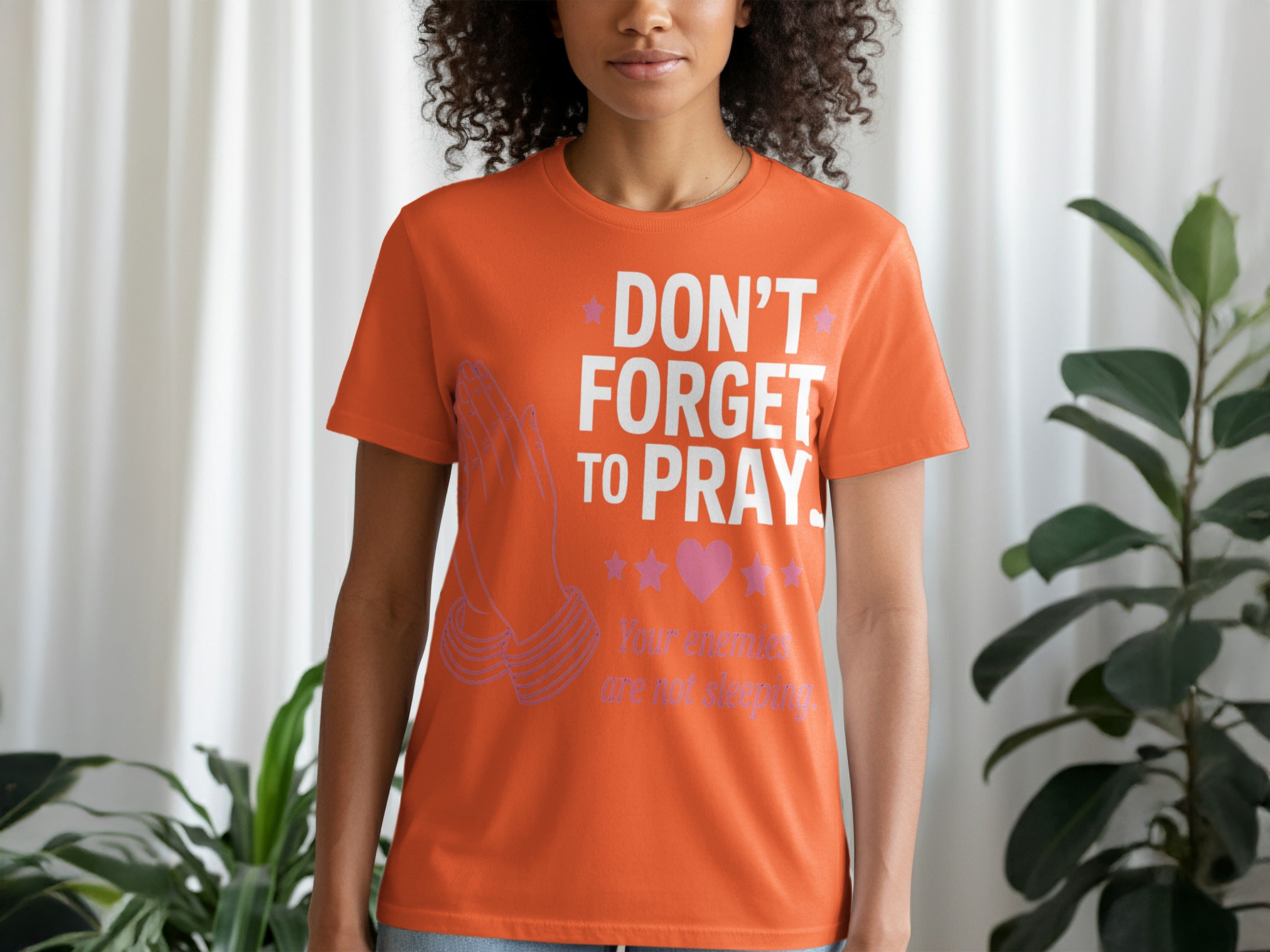 Don't Forget to Pray Your Enemies Are Not Sleeping Shirt