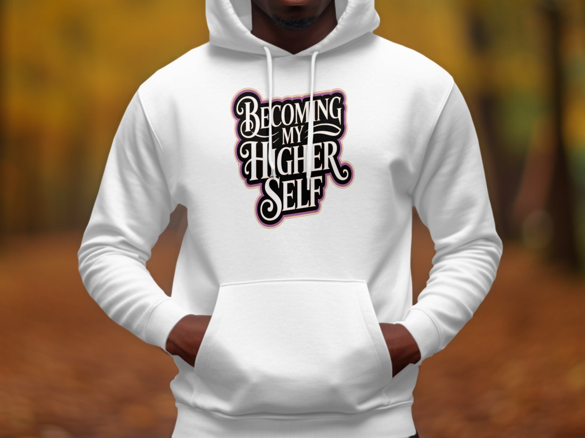 Hoodie With Becoming My Higher Self Design