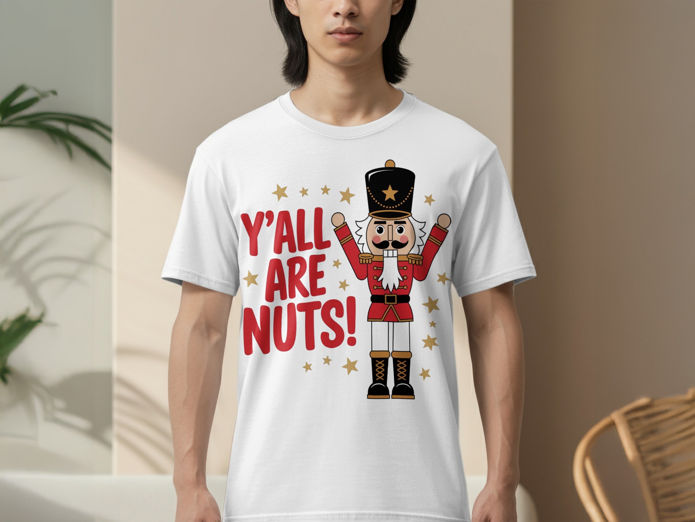 Y'All Are Nuts! Festive Graphic Nutcracker T-Shirt