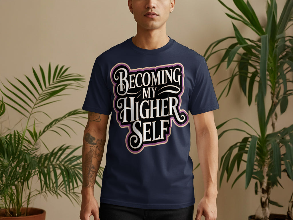 Becoming My Higher Self Graphic T-shirt