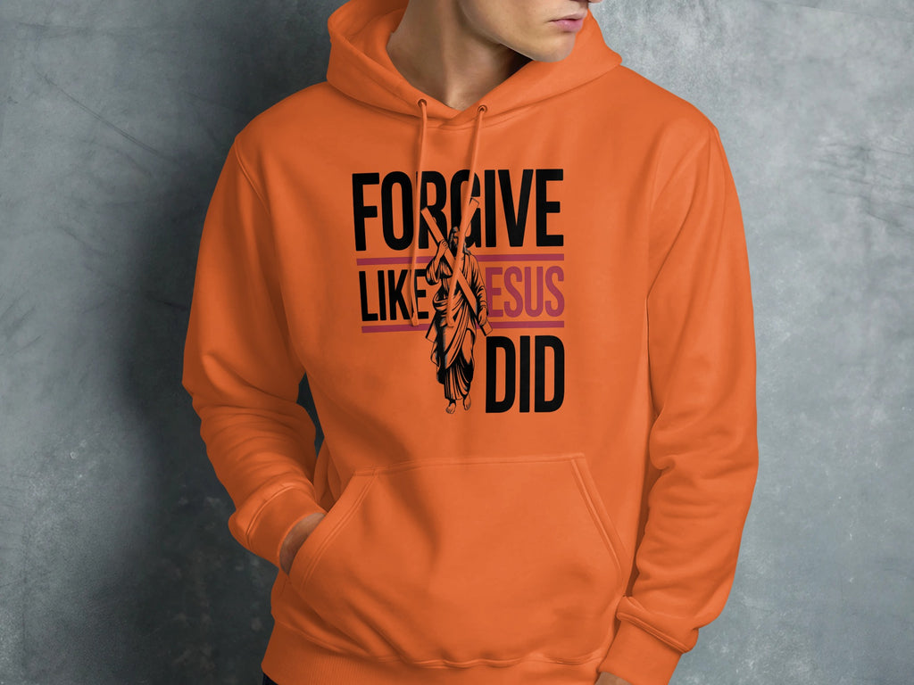 Forgive Like Jesus Did Graphic Printed Hoodie