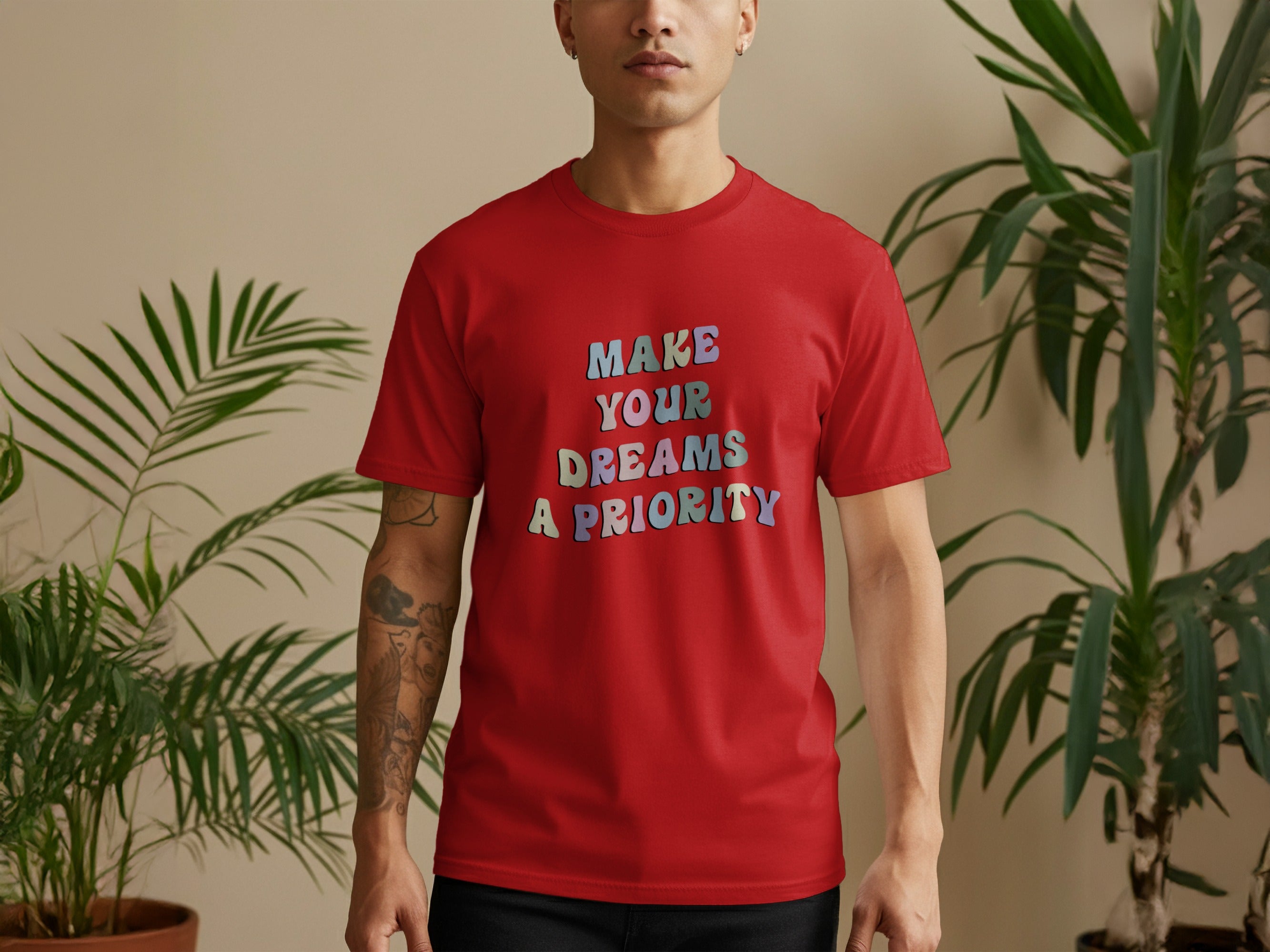 Make Your Dreams A Priority Inspirational Shirt