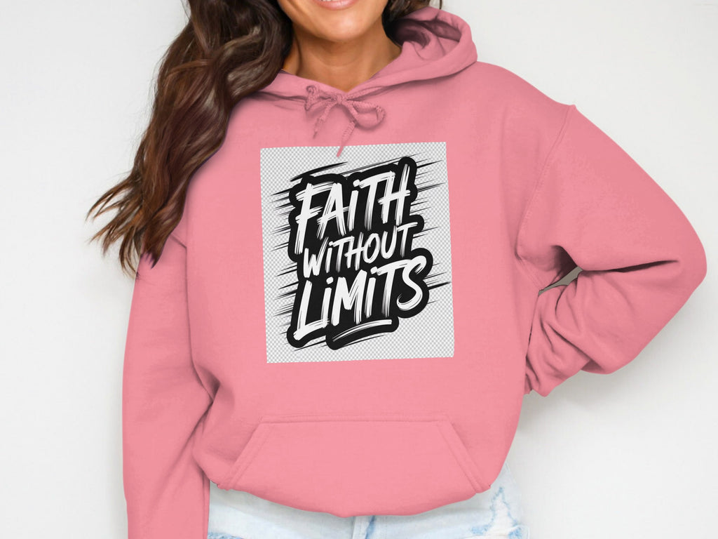 Faith Without Limits Hoodie Bold Motivational Apparel