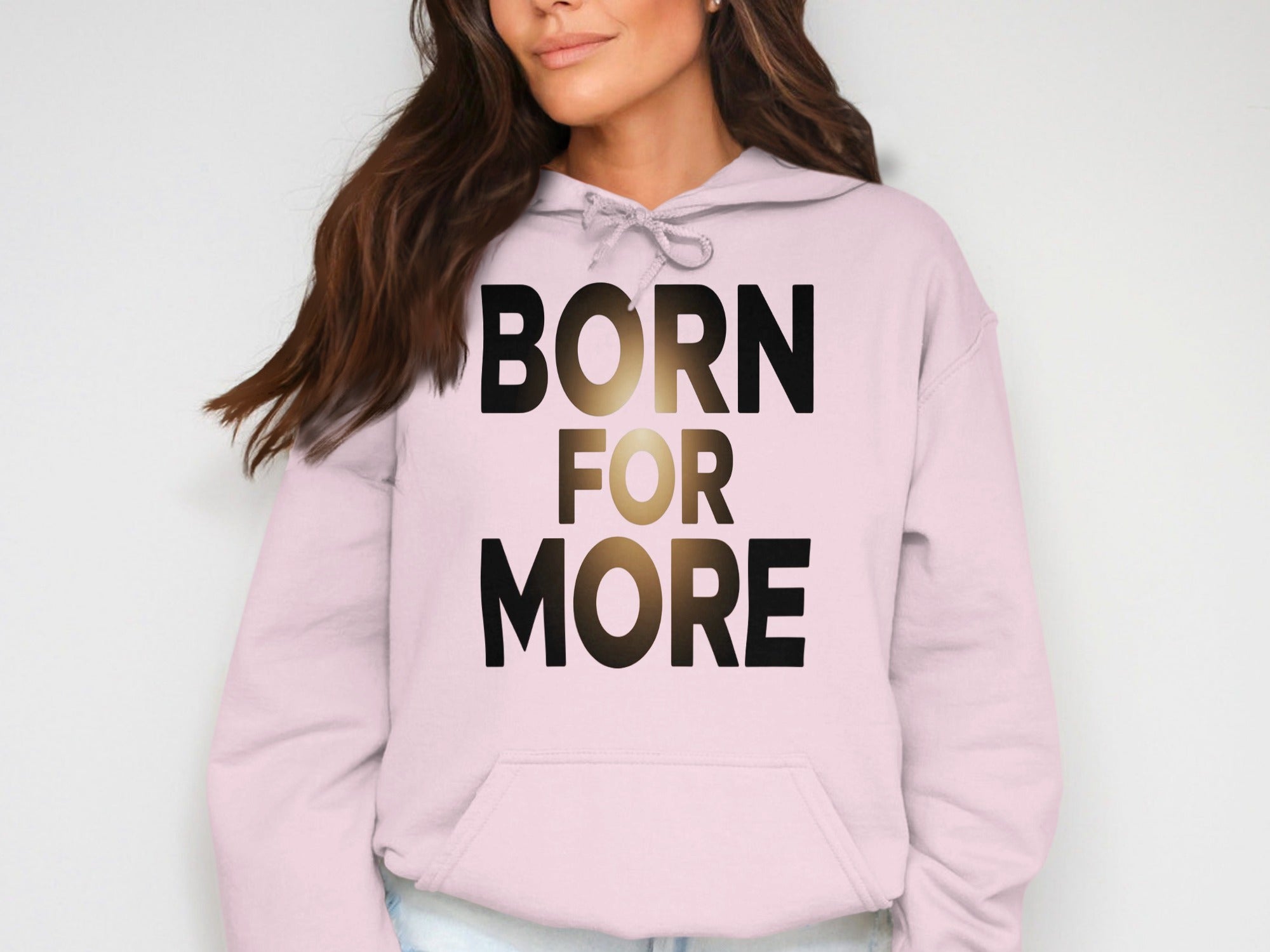 Born For More Statement Hoodie product