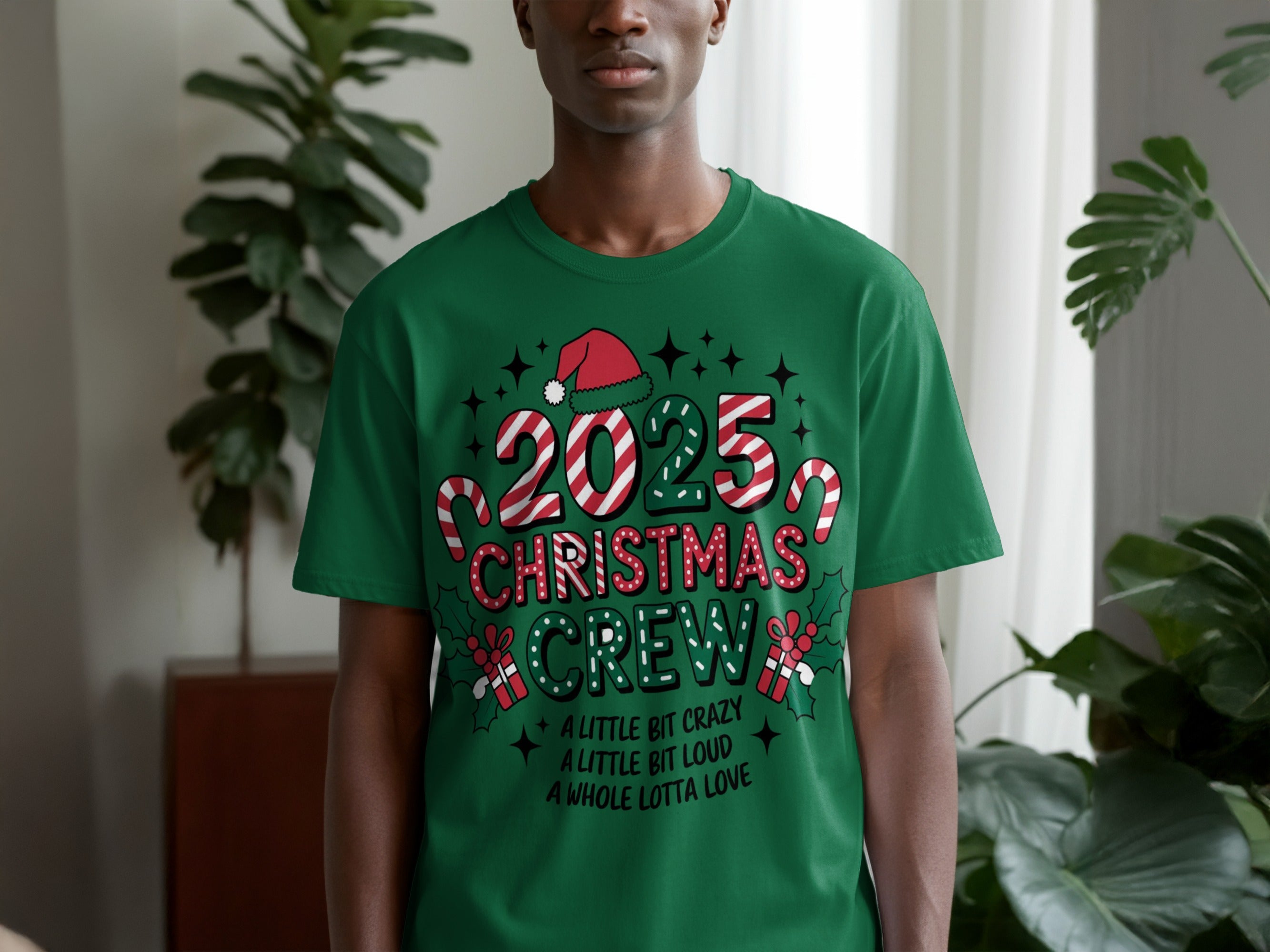 2025 Christmas Crew A Little Bit Crazy A Little Bit Loud Shirt