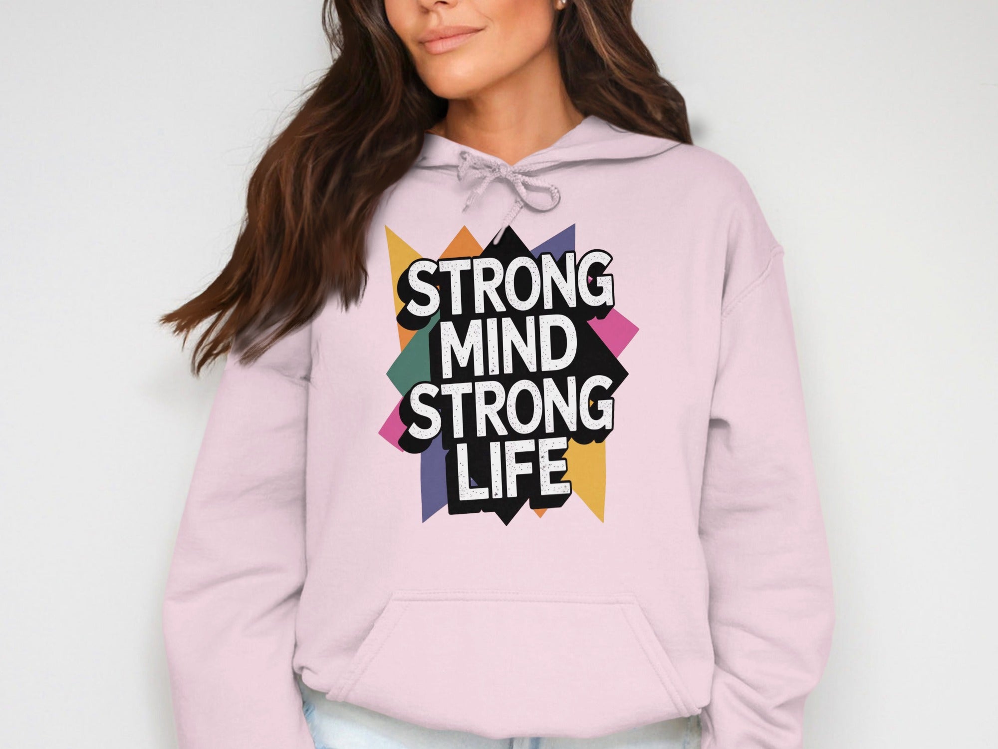 Strong Mind Strong Life Hoodie Statement Apparel