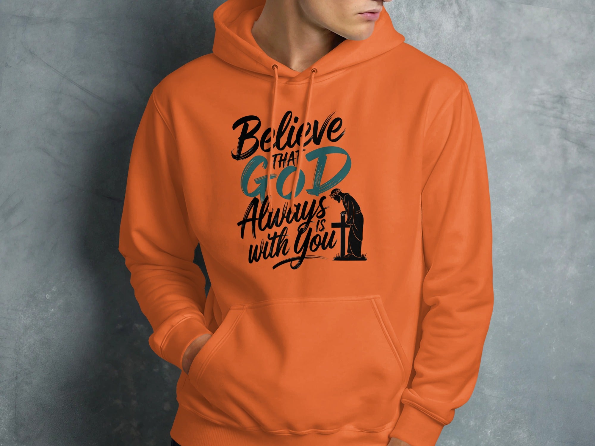 Believe That God Always With You Hoodie