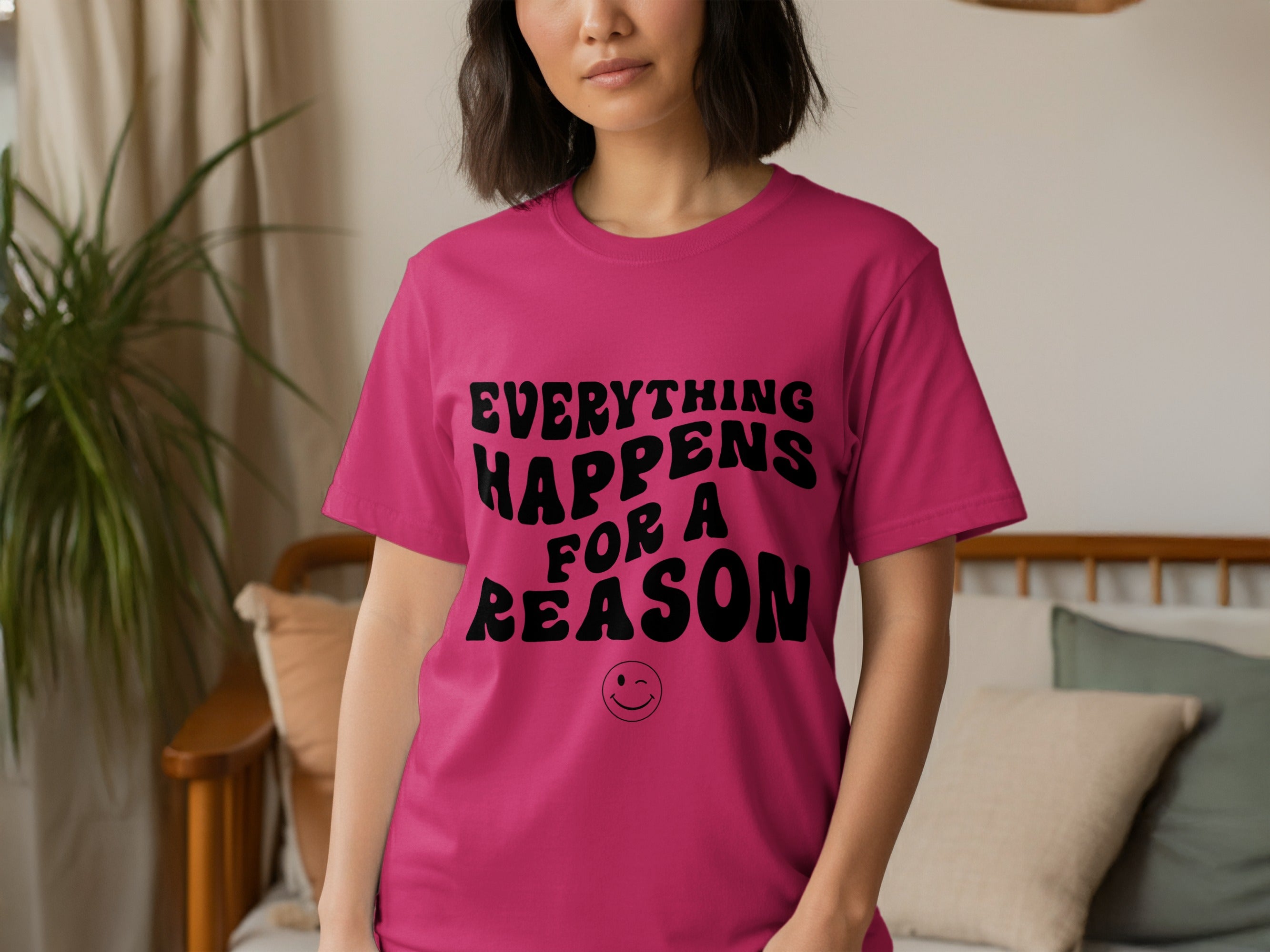 Everything Happens For A Reason T-shirt