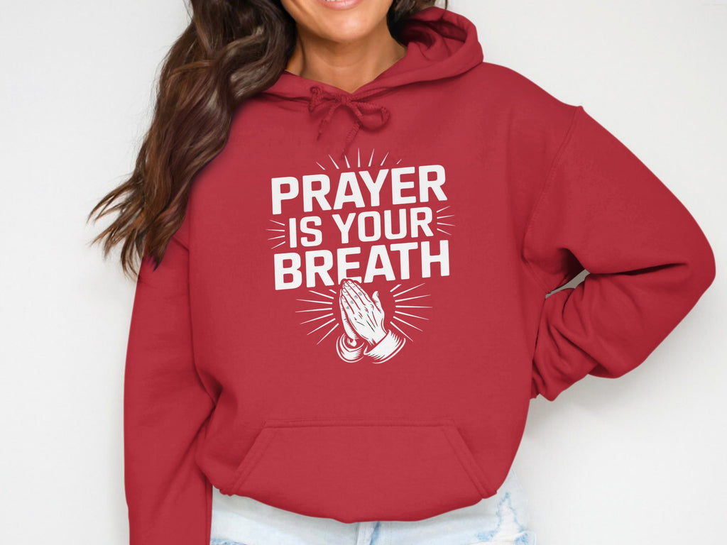 Prayer Is Your Breath Hoodie Product