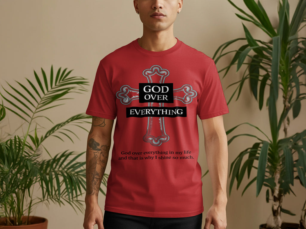 God Over Everything Cross T-Shirt With Motivational Quote