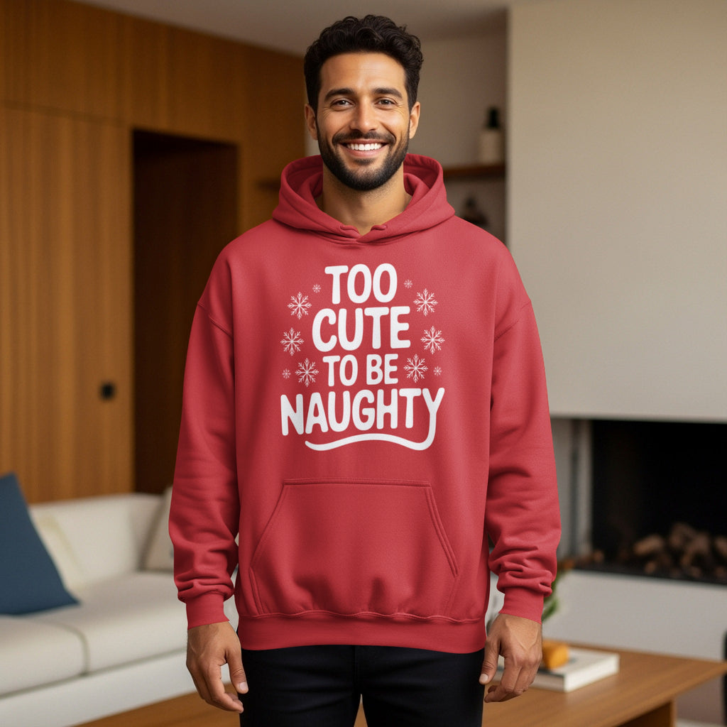 Too Cute To Be Naughty Holiday Hoodie