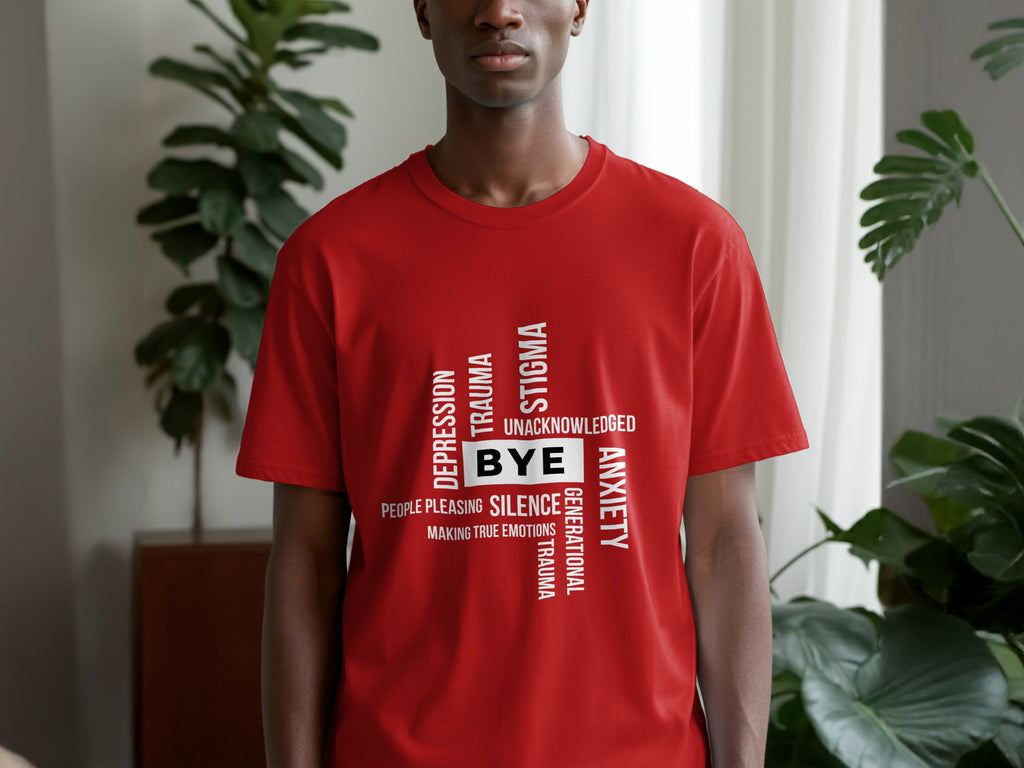 Inspiring Words Bye Anxiety Stigma Silence Trauma Shirt
