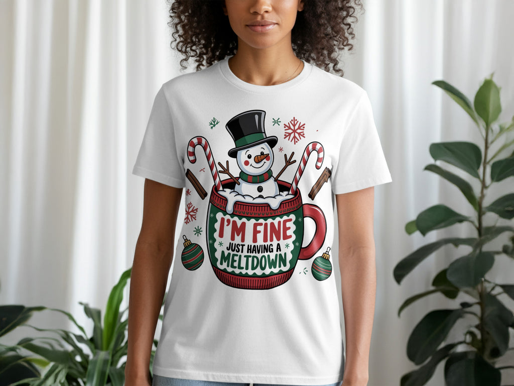 I'm Fine Just Having A Meltdown Funny Christmas T-Shirt