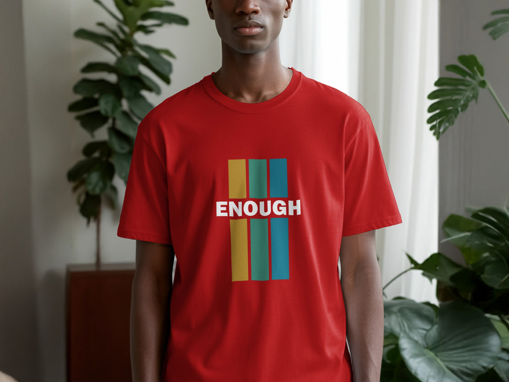 Bold Red Shirt with Enough Message Graphic tee