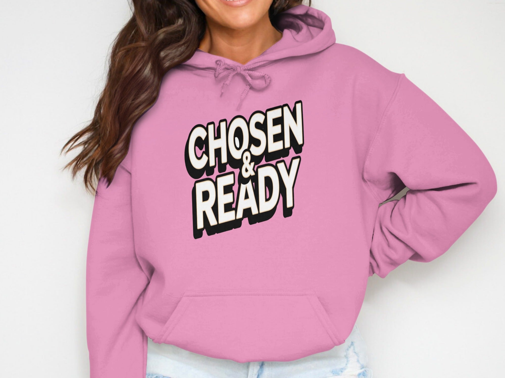 Chosen and Ready Hoodie Casual Comfortable Apparel