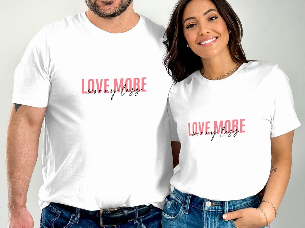 Love More Worry Less Printed Matching Shirts