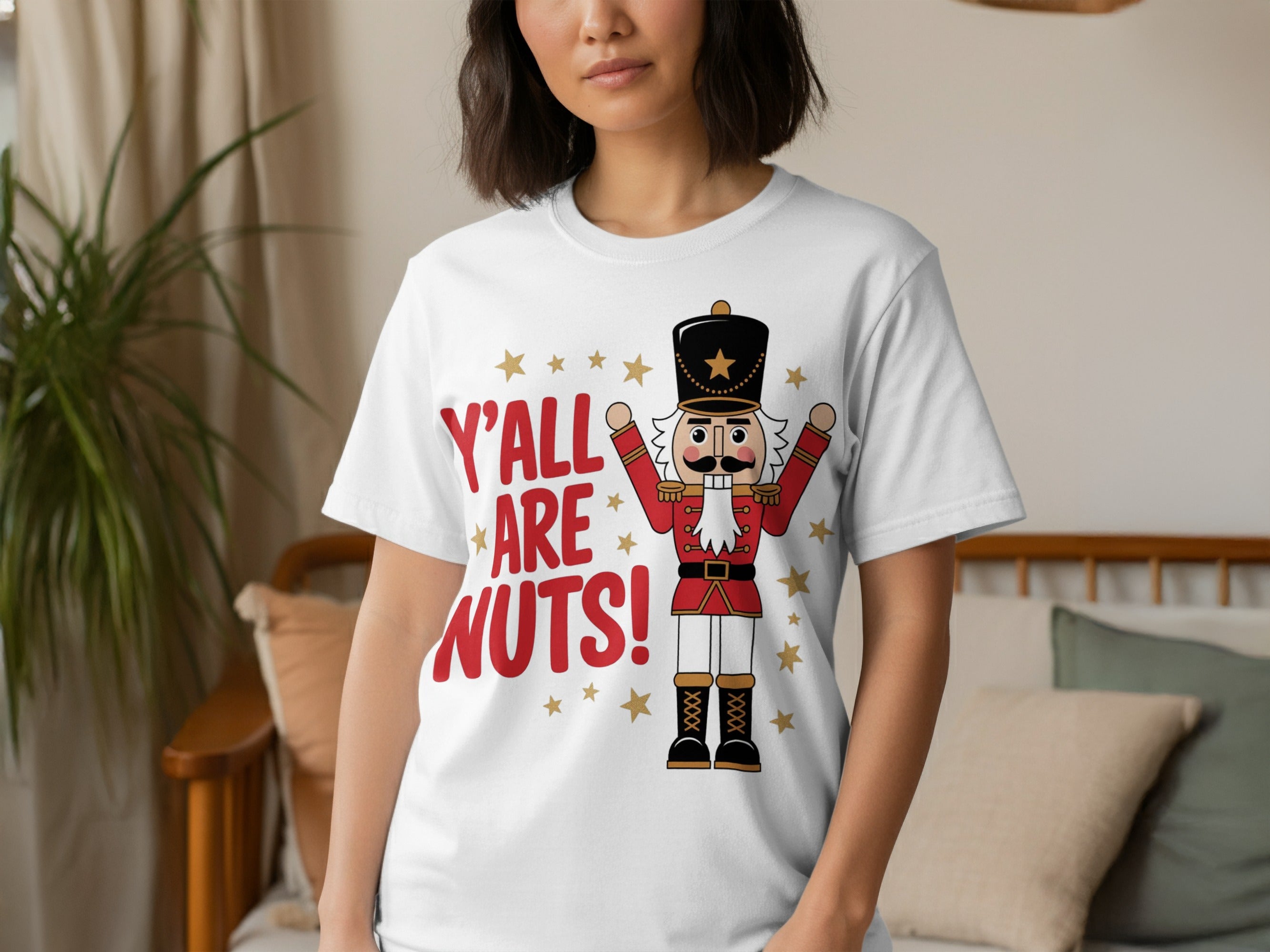 Y'All Are Nuts Nutcracker T-Shirt Christmas Design
