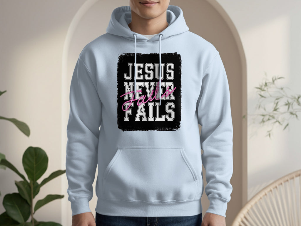 Jesus Never Fails Inspiring Graphic Hoodie Product