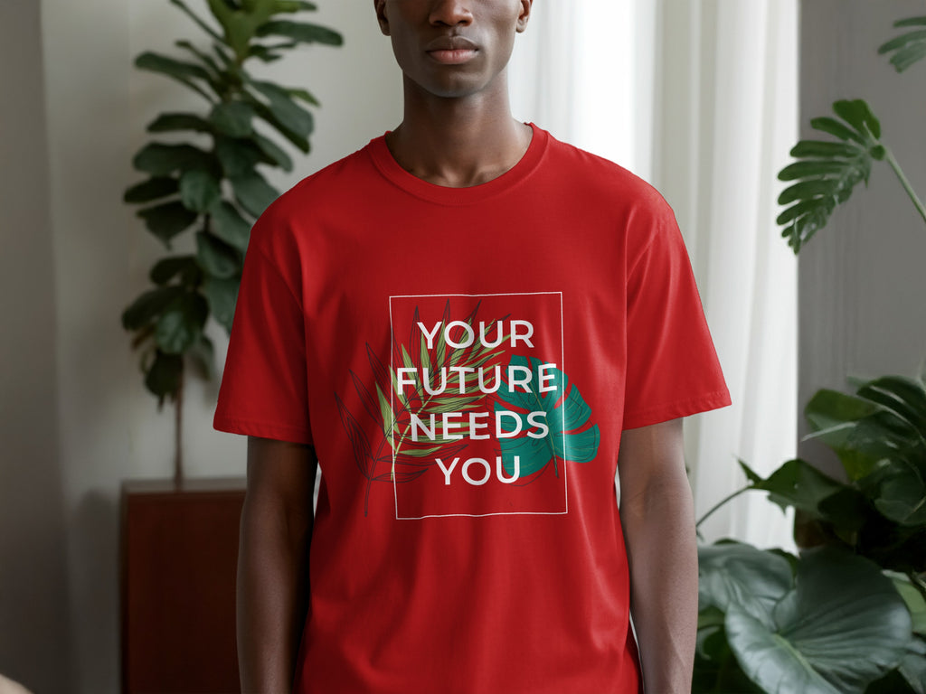 Your Future Needs You Bold Fashion Statement Shirt