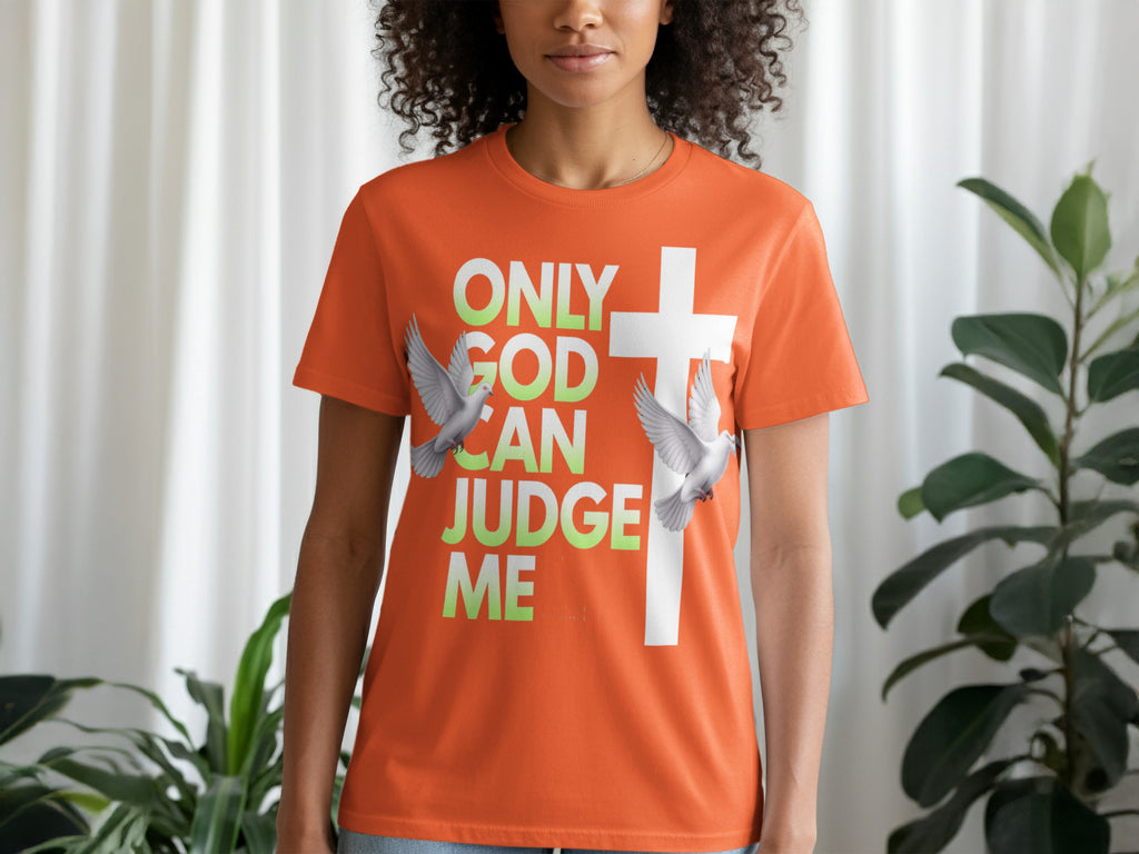Only God Can Judge Me Graphic T-Shirt