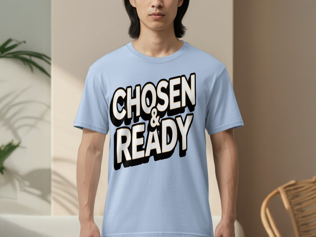 Chosen and Ready Graphic Design T-Shirt Product