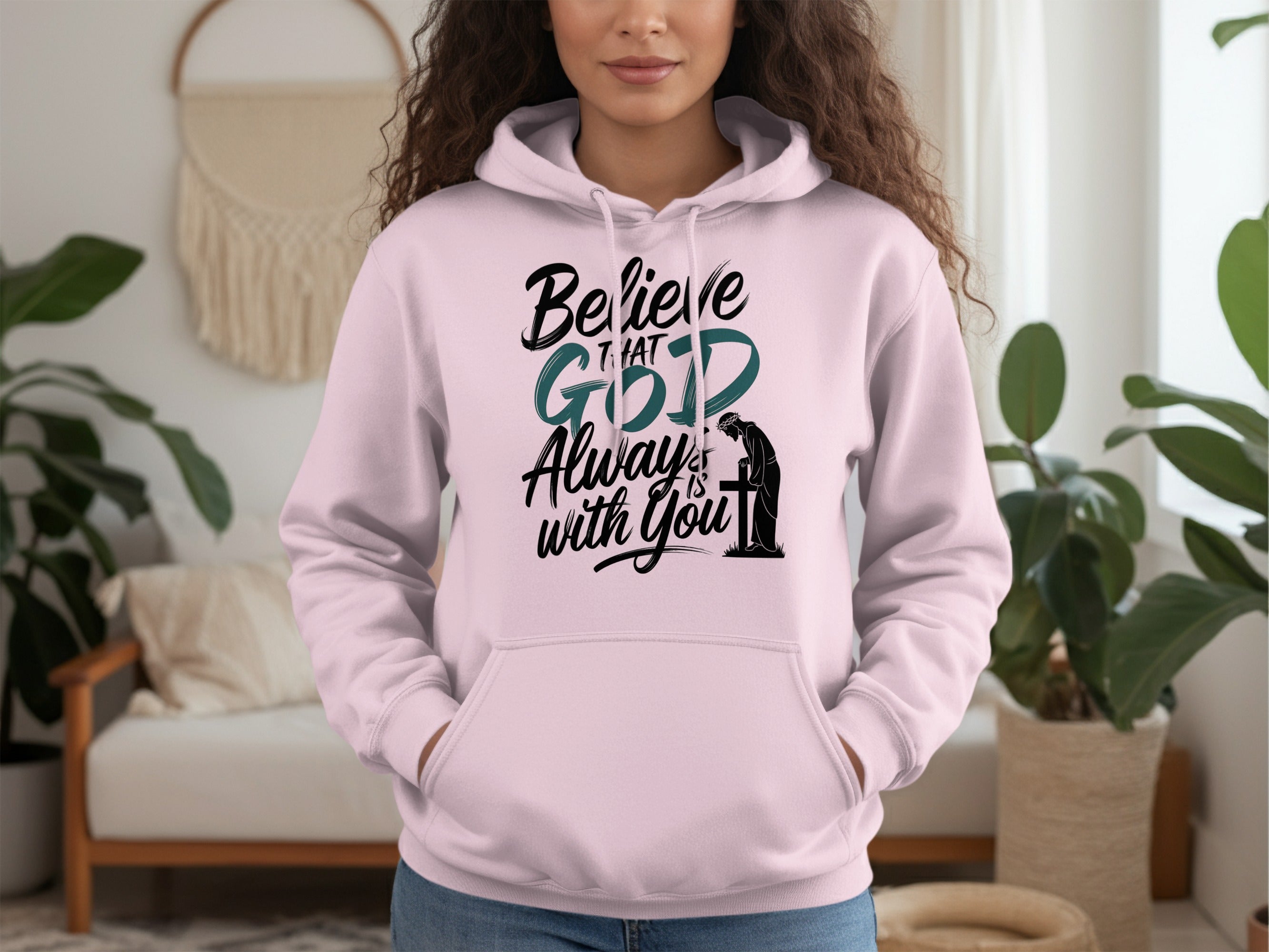 Believe That God is Always with You Hoodie