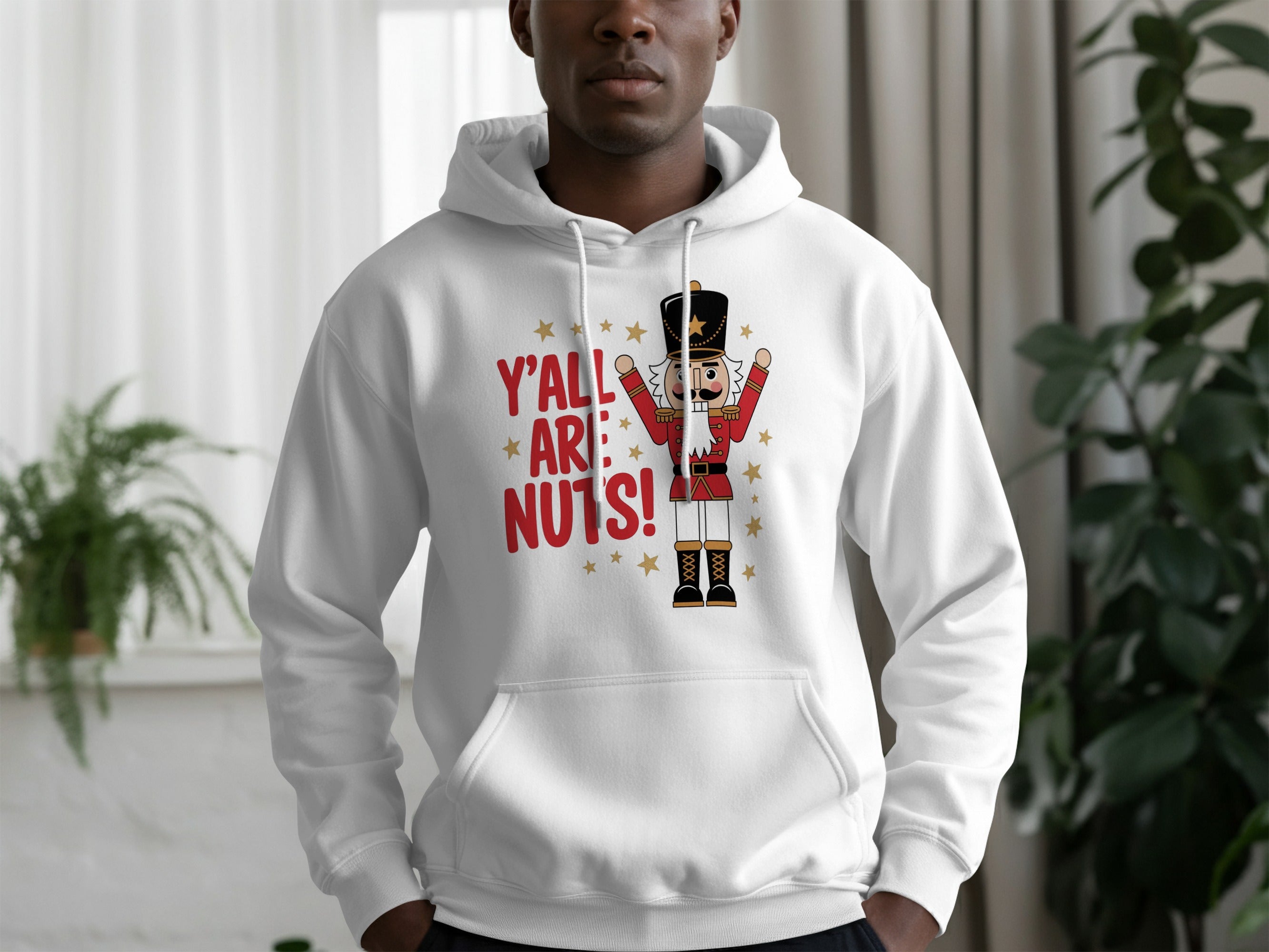 Y'All Are Nuts! Nutcracker Graphic Design Hoodie