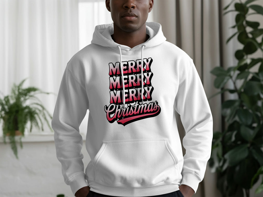 Merry Merry Merry Christmas Hoodie