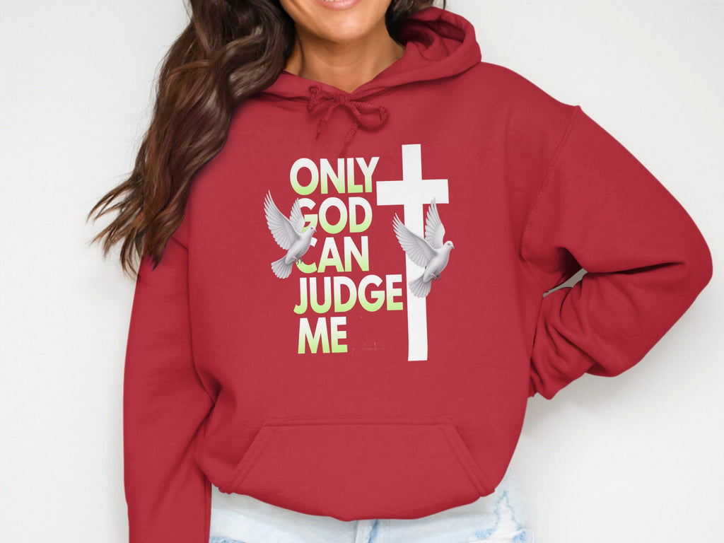ONLY GOD CAN JUDGE ME Hoodie with Dove and Cross Design