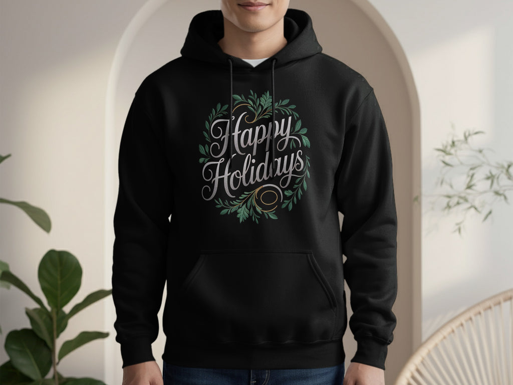 Happy Holidays Festive Quote Graphic Hoodie