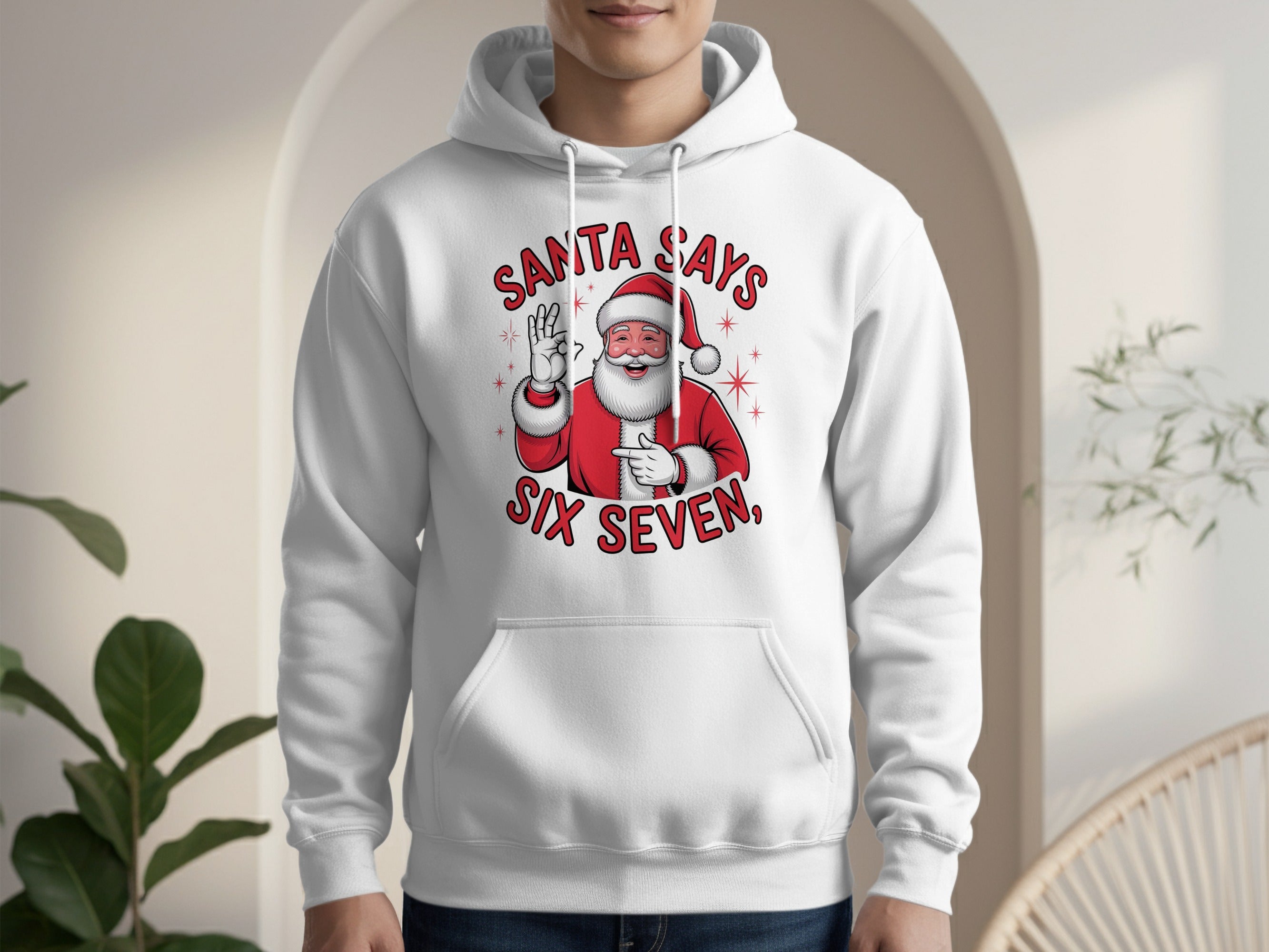 Santa Says Six Seven Hoodie Perfect for Holidays